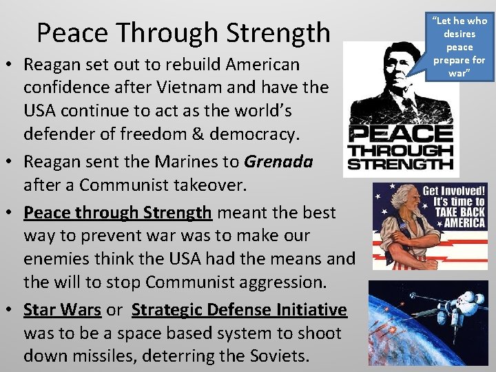 Peace Through Strength • Reagan set out to rebuild American confidence after Vietnam and
