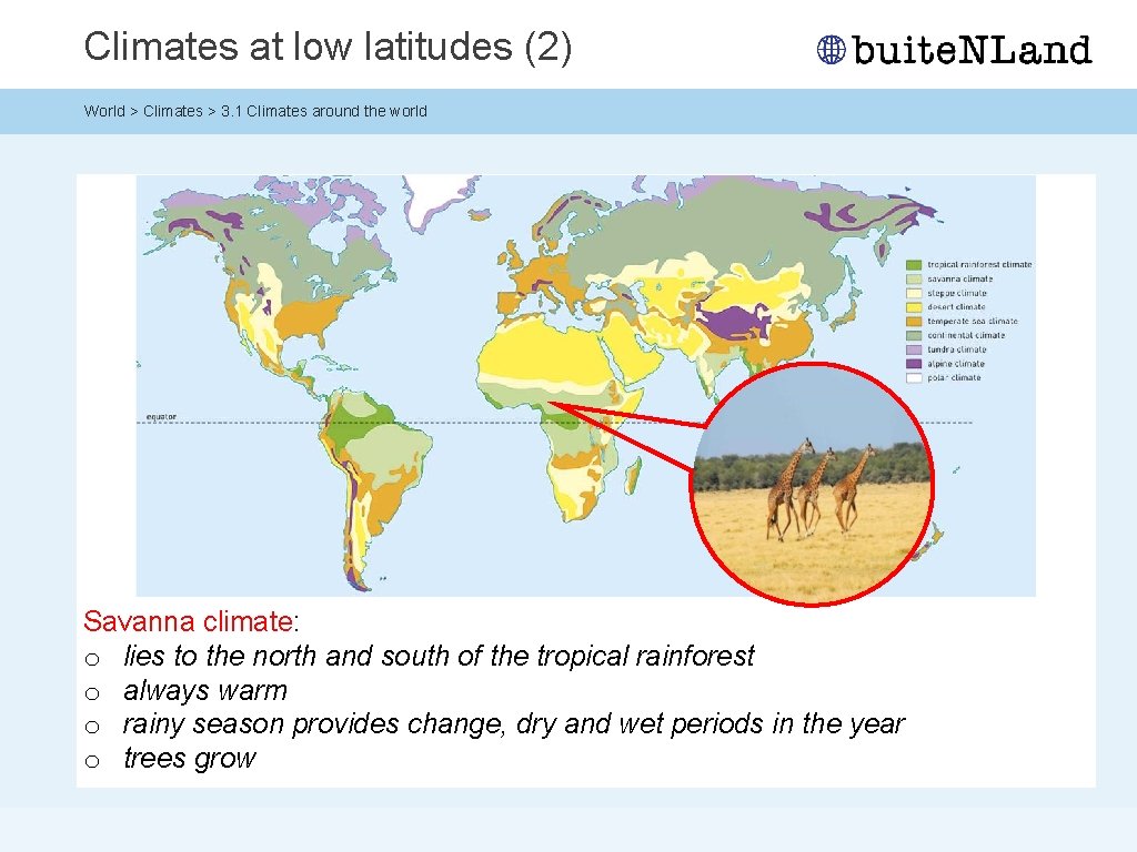 Climates at low latitudes (2) World > Climates > 3. 1 Climates around the Climates at low latitudes (2) World > Climates > 3. 1 Climates around the