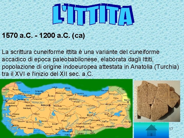 1570 a. C. - 1200 a. C. (ca) La scrittura cuneiforme ittita è una