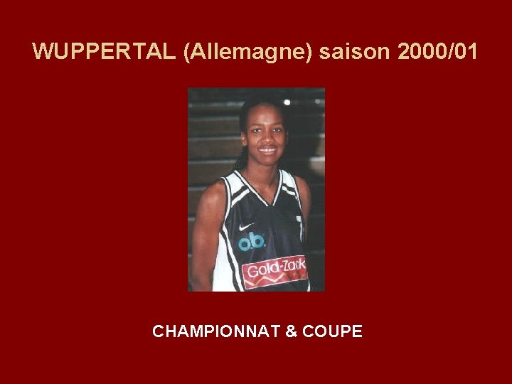 WUPPERTAL (Allemagne) saison 2000/01 CHAMPIONNAT & COUPE 