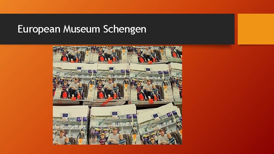 European Museum Schengen European Museum Schengen