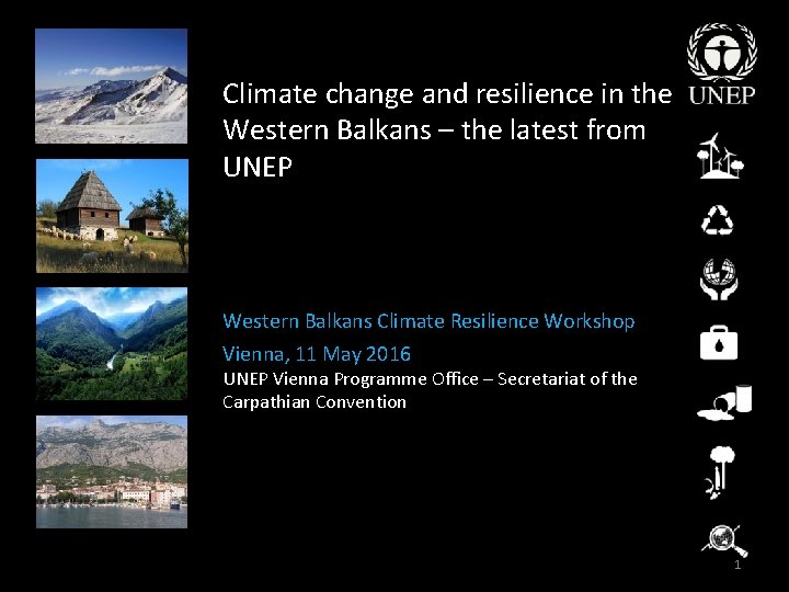 Climate change and resilience in the Western Balkans – the latest from UNEP Western