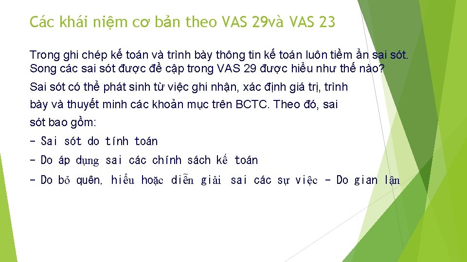 Các khái niệm cơ bản theo VAS 29 và VAS 23 Trong ghi chép