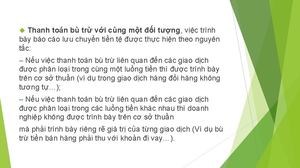 Thanh toán bù trừ với cùng một đối tượng, việc trình bày báo cáo