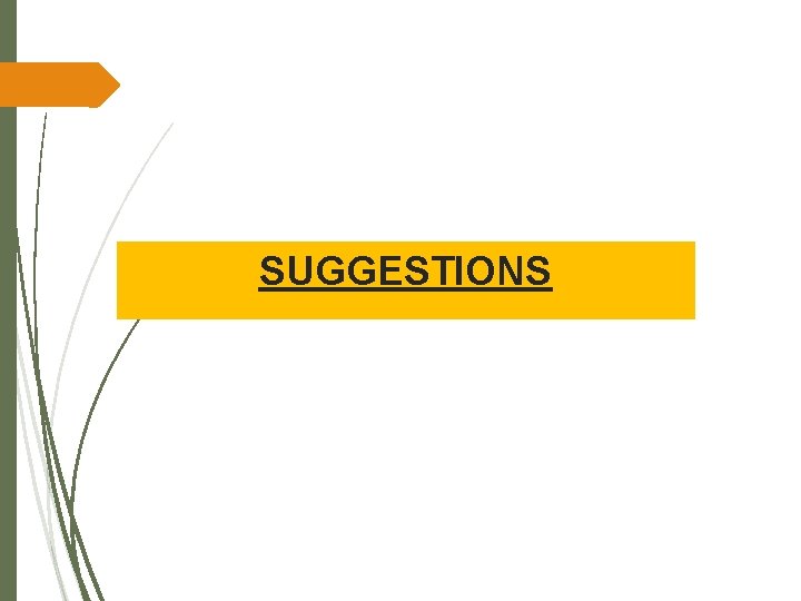 SUGGESTIONS 