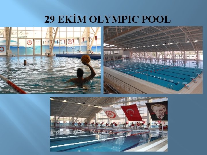 29 EKİM OLYMPIC POOL 