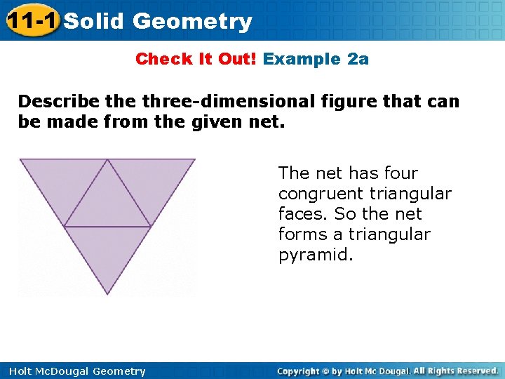 11 -1 Solid Geometry Check It Out! Example 2 a Describe three-dimensional figure that 11 -1 Solid Geometry Check It Out! Example 2 a Describe three-dimensional figure that