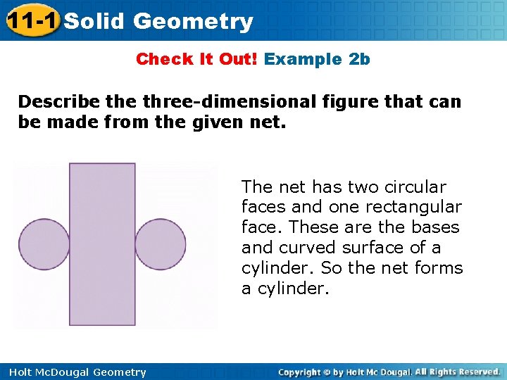 11 -1 Solid Geometry Check It Out! Example 2 b Describe three-dimensional figure that 11 -1 Solid Geometry Check It Out! Example 2 b Describe three-dimensional figure that