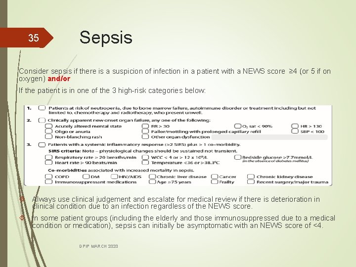 35 Sepsis Consider sepsis if there is a suspicion of infection in a patient