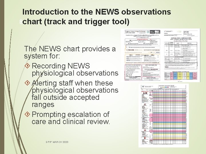 Introduction to the NEWS observations 8 chart (track and trigger tool) The NEWS chart