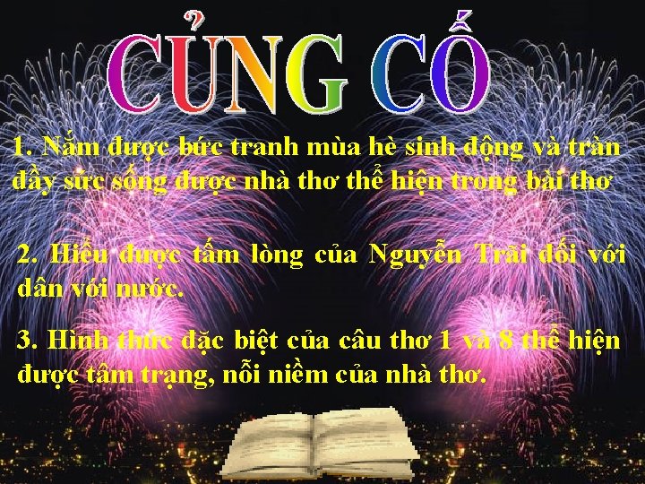 1. Nắm được bức tranh mùa hè sinh động và tràn đầy sức sống 1. Nắm được bức tranh mùa hè sinh động và tràn đầy sức sống