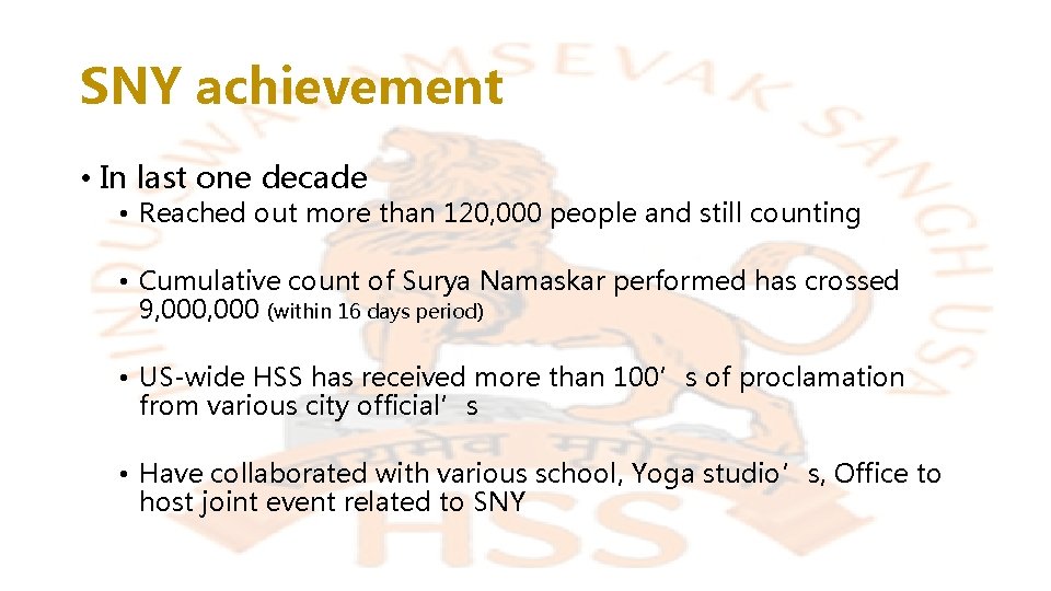 SNY achievement • In last one decade • Reached out more than 120, 000