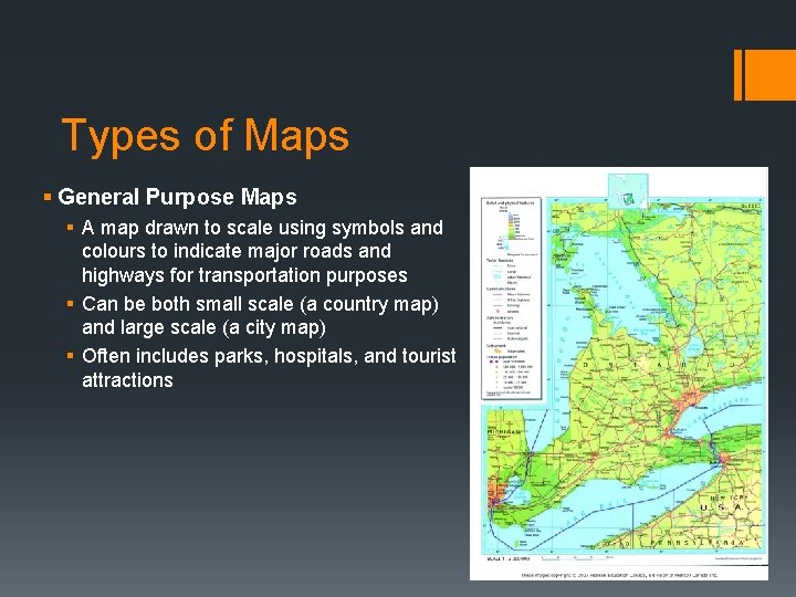 Types of Maps § General Purpose Maps § A map drawn to scale using