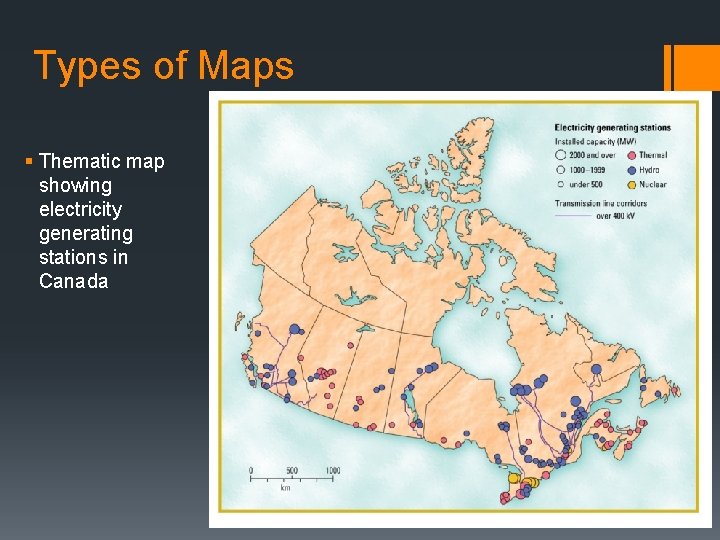 Types of Maps § Thematic map showing electricity generating stations in Canada 