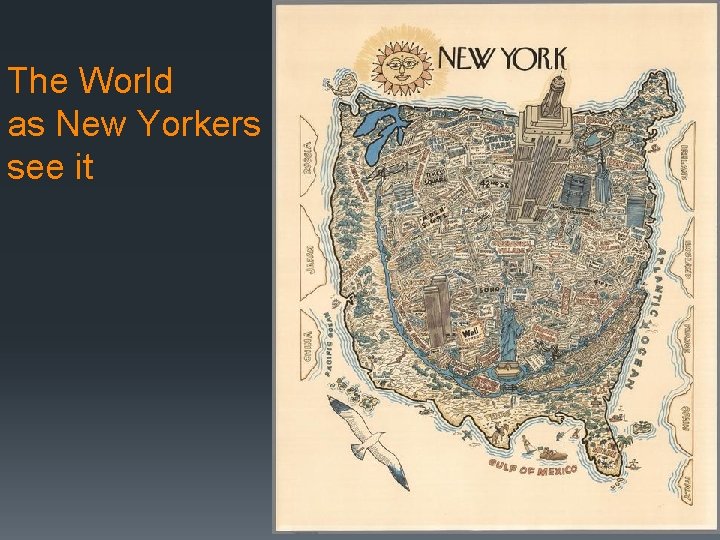 The World as New Yorkers see it 