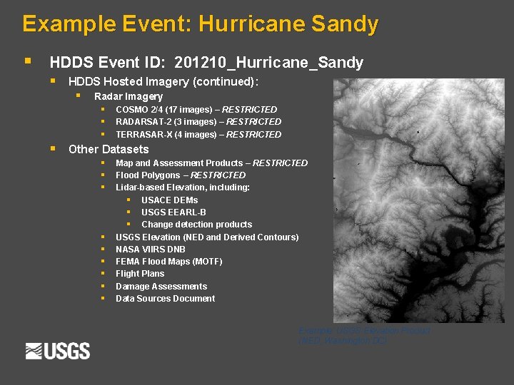 Example Event: Hurricane Sandy § HDDS Event ID: 201210_Hurricane_Sandy § HDDS Hosted Imagery (continued):