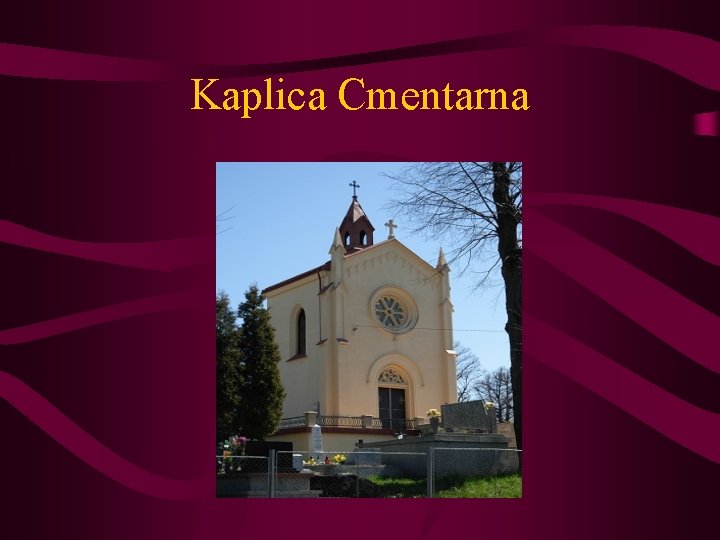 Kaplica Cmentarna 