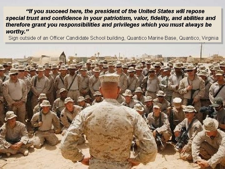  “If you succeed here, the president of the United States will repose special