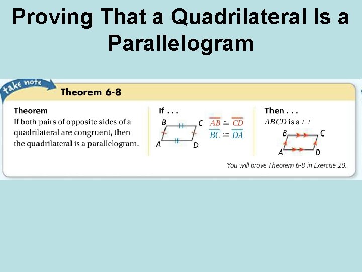 Proving That a Quadrilateral Is a Parallelogram 