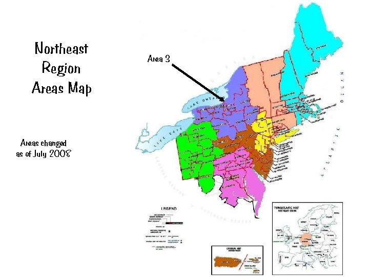 Northeast Region Areas Map Areas changed as of July 2008 Area 3 Northeast Region Areas Map Areas changed as of July 2008 Area 3