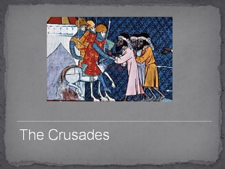 The Crusades 