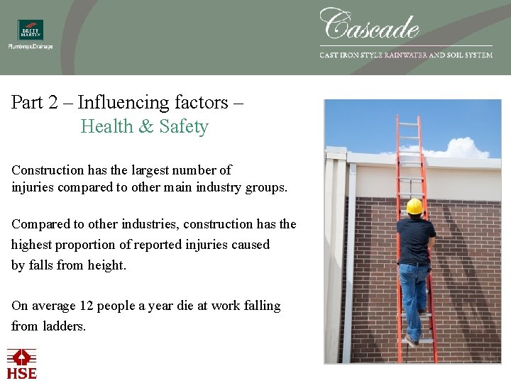 Part 2 – Influencing factors – Health & Safety Construction has the largest number