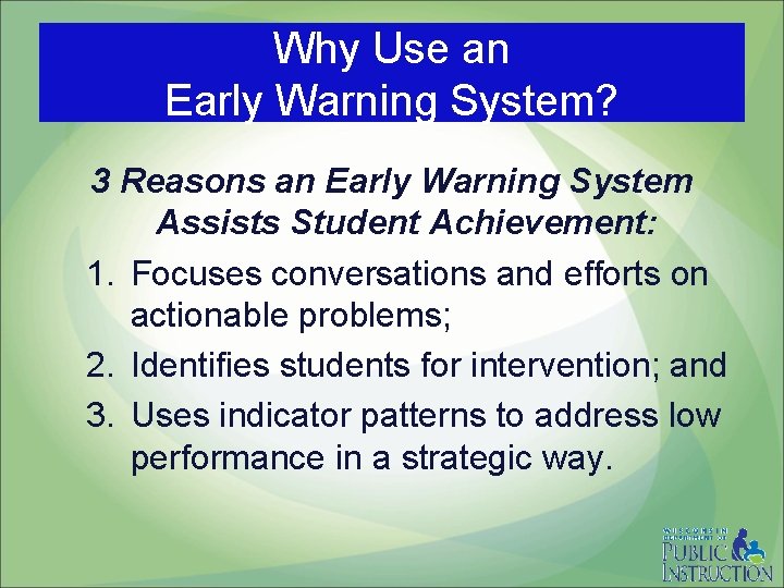 Why Use an Early Warning System? 3 Reasons an Early Warning System Assists Student