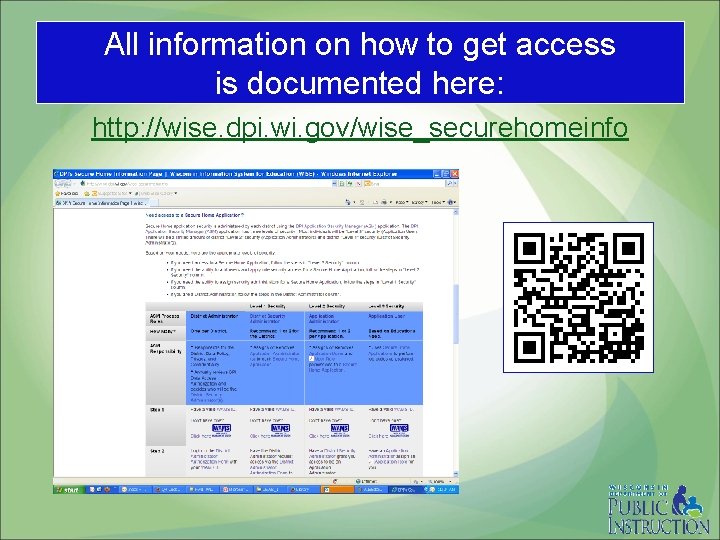 All information on how to get access is documented here: http: //wise. dpi. wi.
