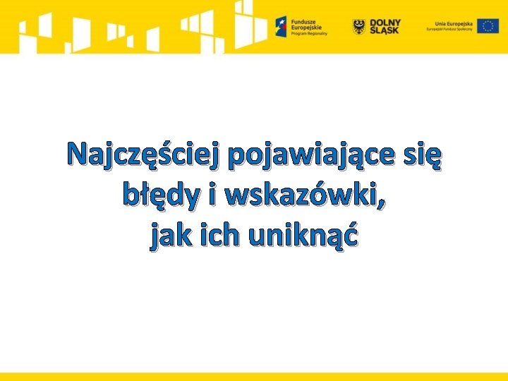 Najczęściej pojawiające się błędy i wskazówki, jak ich uniknąć 