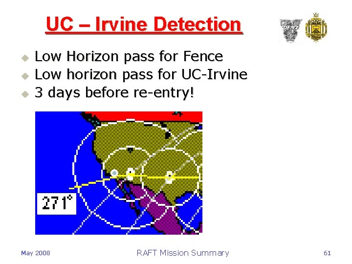 UC – Irvine Detection u u u Low Horizon pass for Fence Low horizon