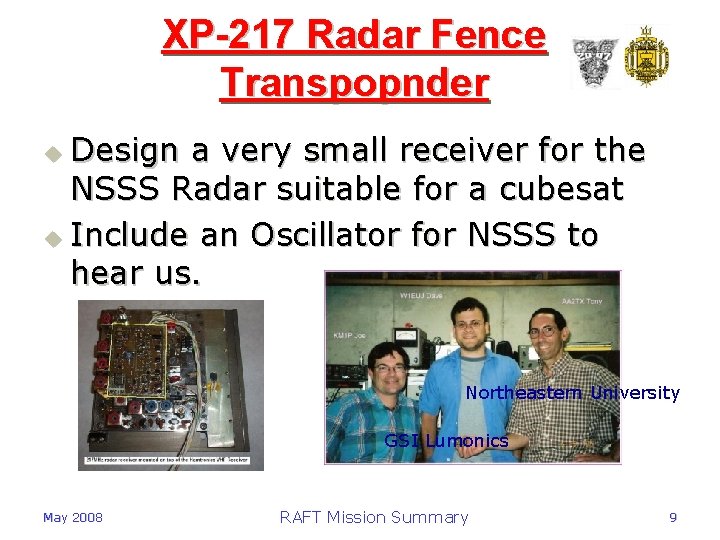 XP-217 Radar Fence Transpopnder Design a very small receiver for the NSSS Radar suitable
