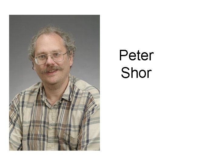 Peter Shor 