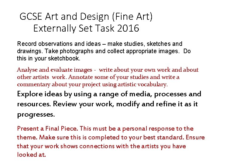 GCSE Art and Design (Fine Art) Externally Set Task 2016 Record observations and ideas