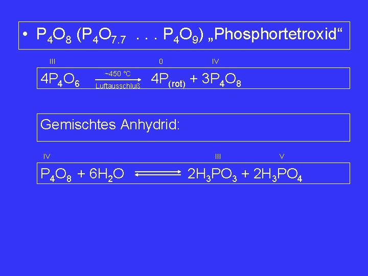  • P 4 O 8 (P 4 O 7. 7. . . P