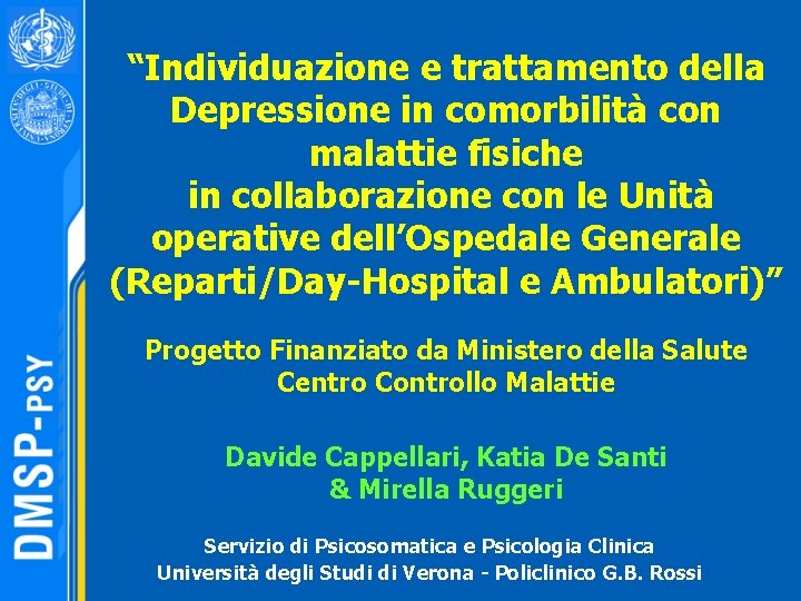 “Individuazione e trattamento della Depressione in comorbilità con malattie fisiche in collaborazione con le