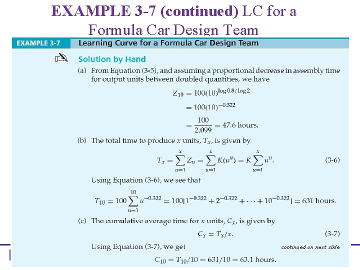 EXAMPLE 3 -7 (continued) LC for a Formula Car Design Team Engineering Economy, Sixteenth