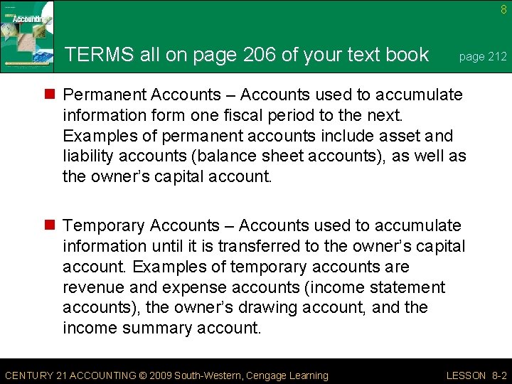 8 TERMS all on page 206 of your text book page 212 n Permanent 8 TERMS all on page 206 of your text book page 212 n Permanent