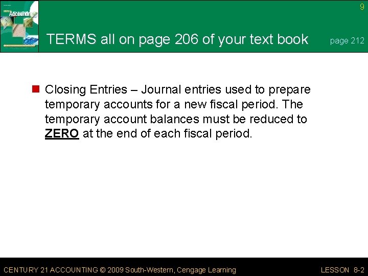 9 TERMS all on page 206 of your text book page 212 n Closing 9 TERMS all on page 206 of your text book page 212 n Closing