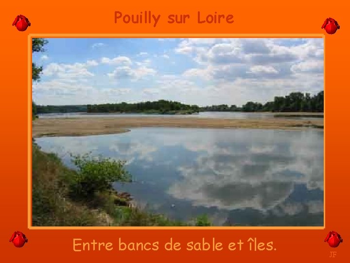 Pouilly sur Loire Entre bancs de sable et îles. JF 