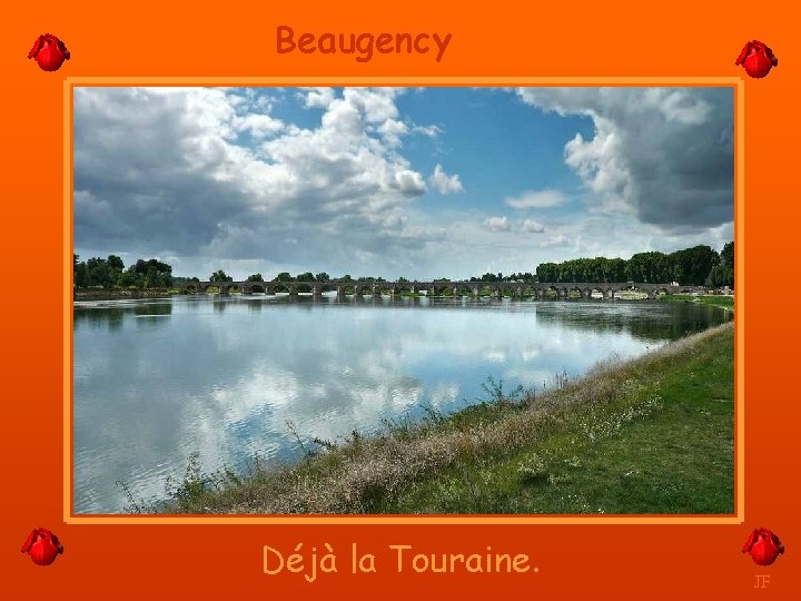 Beaugency Déjà la Touraine. JF 