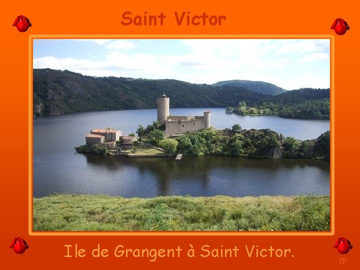 Saint Victor Ile de Grangent à Saint Victor. JF 