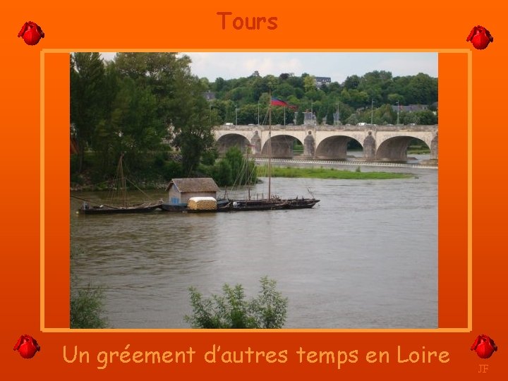 Tours Un gréement d’autres temps en Loire JF 
