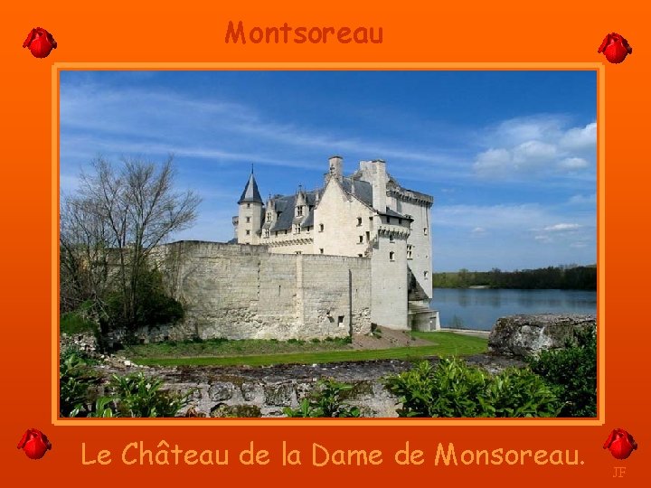 Montsoreau Le Château de la Dame de Monsoreau. JF 