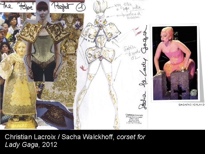 Christian Lacroix / Sacha Walckhoff, corset for Lady Gaga, 2012 