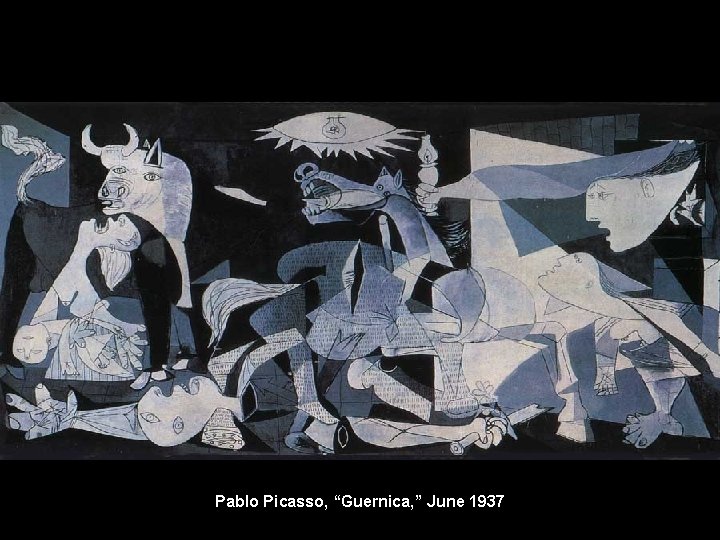 Pablo Picasso, “Guernica, ” June 1937 