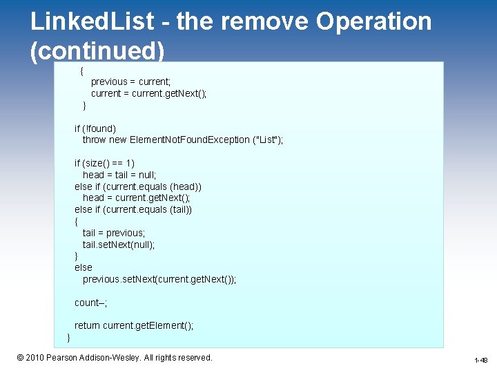 Linked. List - the remove Operation (continued) { previous = current; current = current.