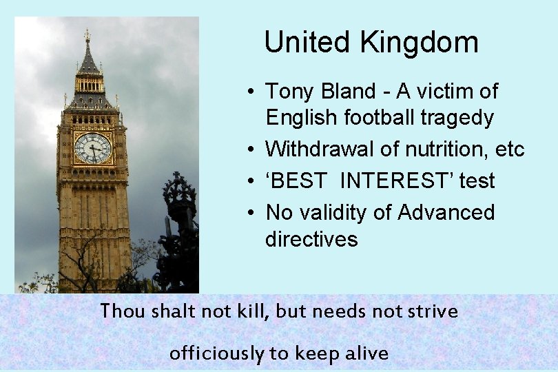 United Kingdom • Tony Bland - A victim of English football tragedy • Withdrawal