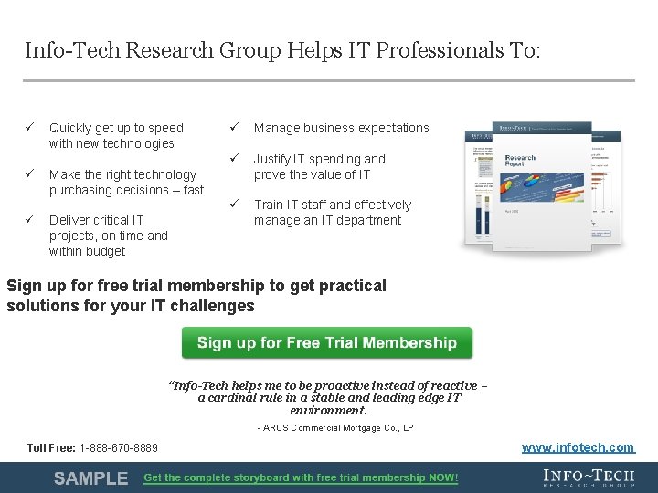 Info-Tech Research Group Helps IT Professionals To: ü ü ü Quickly get up to