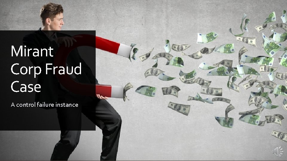 Failure Instance Mirant Corp Fraud Case A control failure instance
