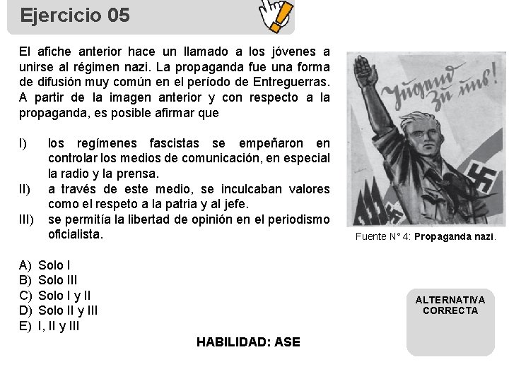 Ejercicio 05 El afiche anterior hace un llamado a los jóvenes a unirse al Ejercicio 05 El afiche anterior hace un llamado a los jóvenes a unirse al